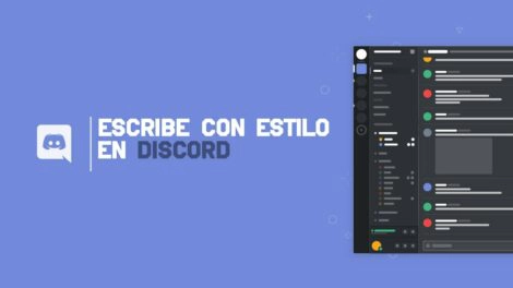 Escribir con estilo en Discord